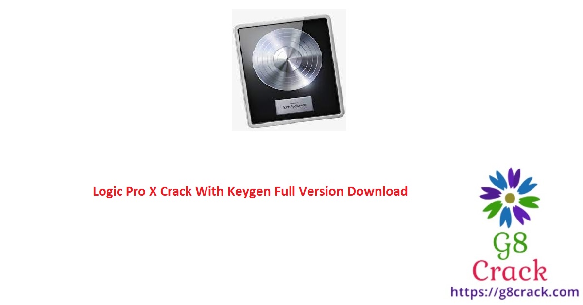 logic-pro-x-crack-with-keygen-full-version-download