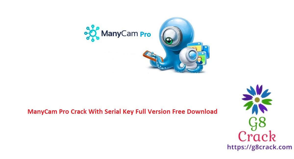 manycam-pro-crack-with-serial-key-full-version-free-download