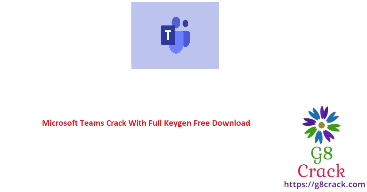 microsoft-teams-crack-with-full-keygen-free-download