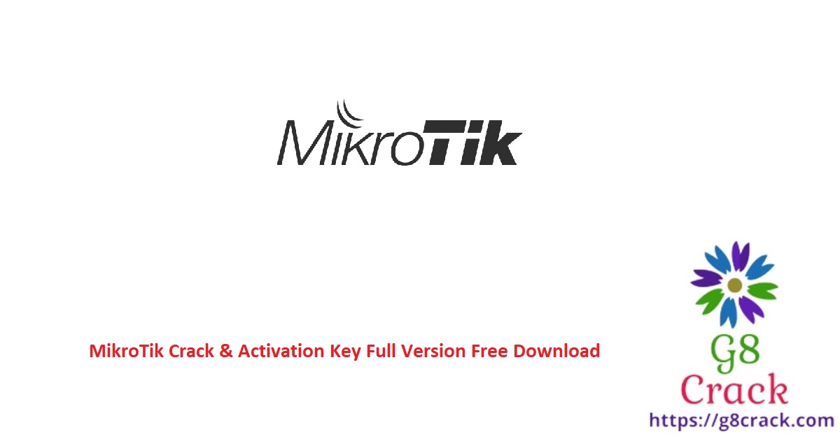 mikrotik-crack-activation-key-full-version-free-download