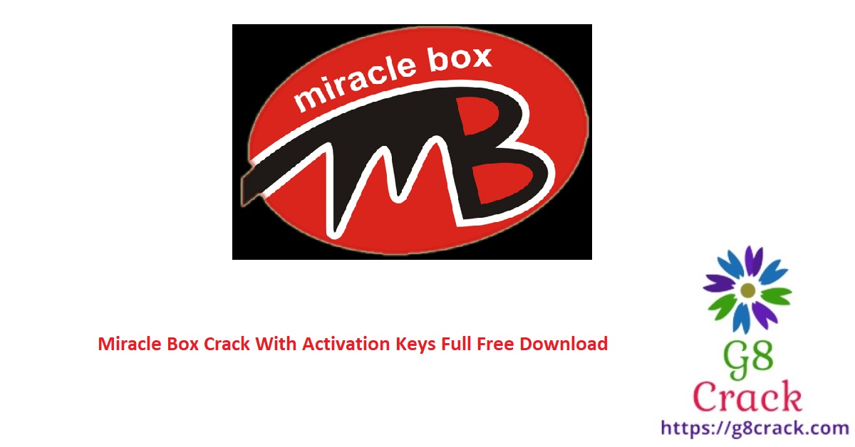 miracle-box-crack-with-activation-keys-full-free-download