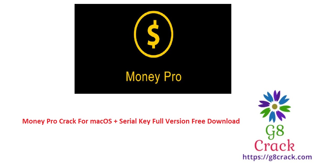 money-pro-crack-for-macos-serial-key-full-version-free-download