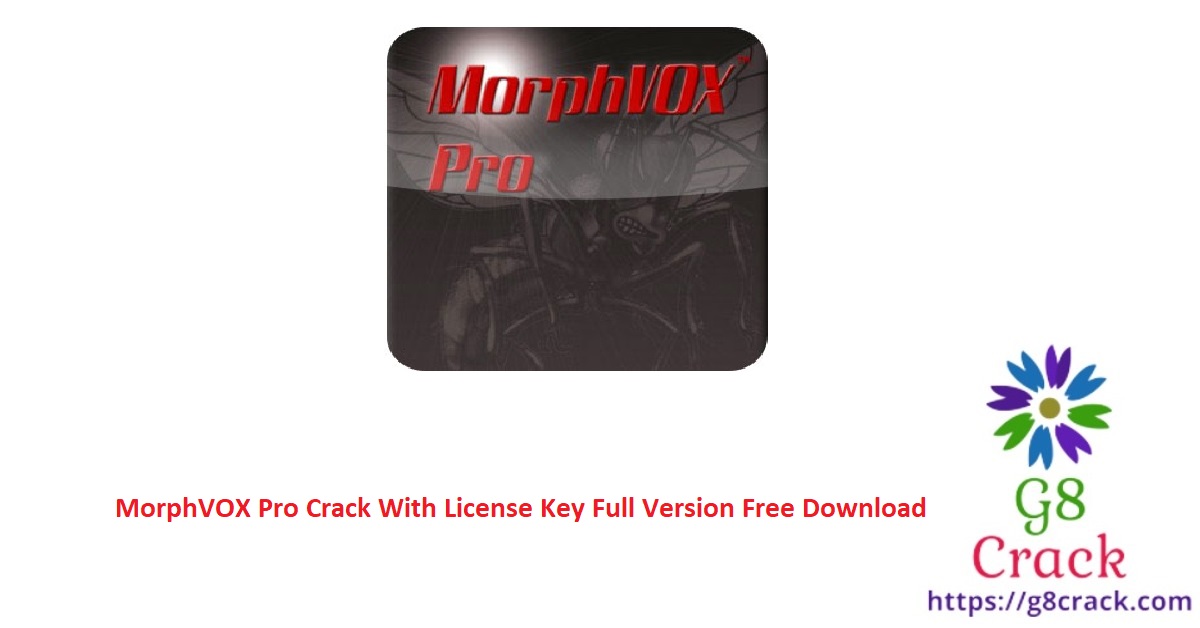 morphvox-pro-crack-with-license-key-full-version-free-download