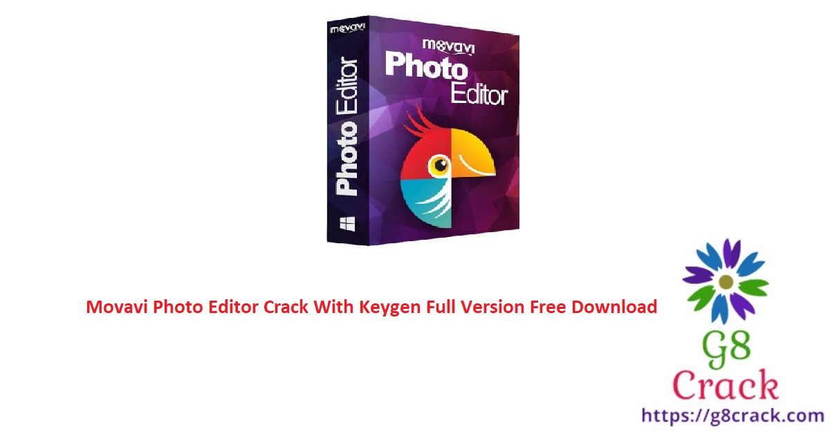 movavi-photo-editor-crack-with-keygen-full-version-free-download
