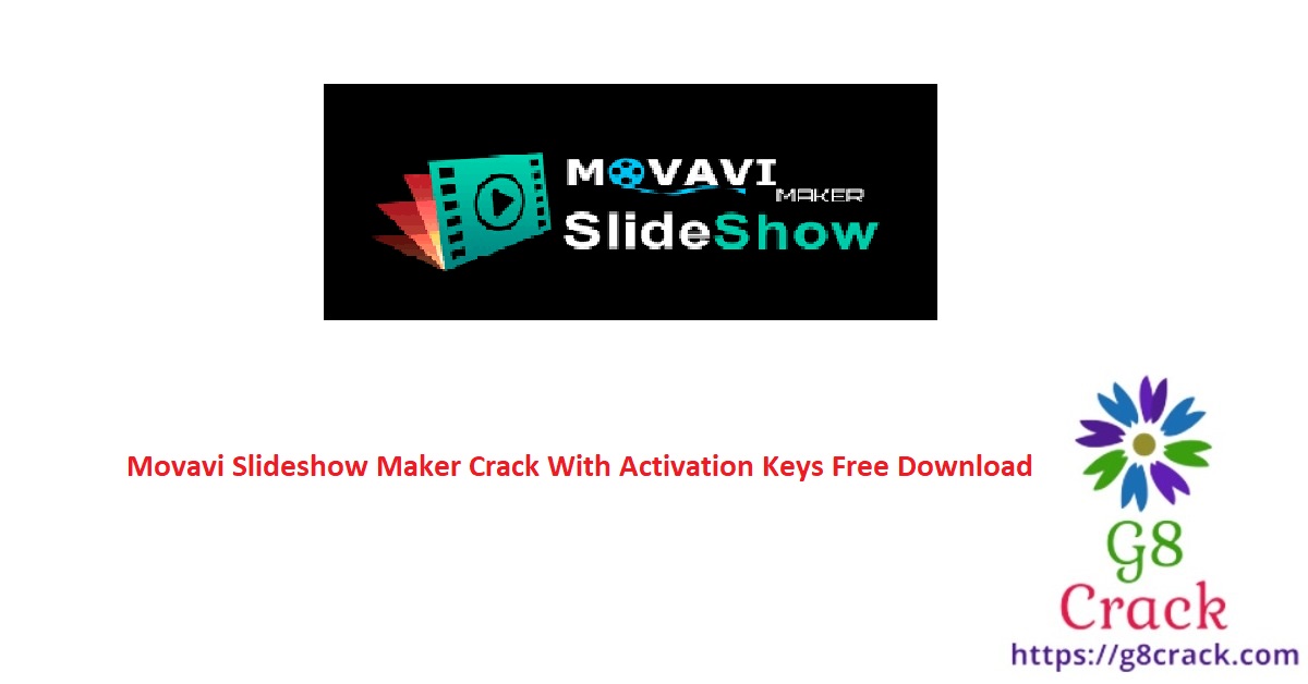 movavi-slideshow-maker-crack-with-activation-keys-free-download