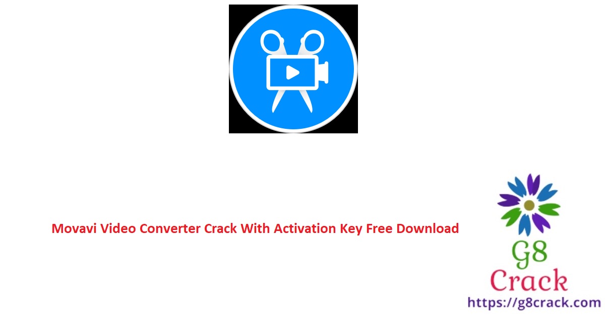 movavi-video-converter-crack-with-activation-key-free-download
