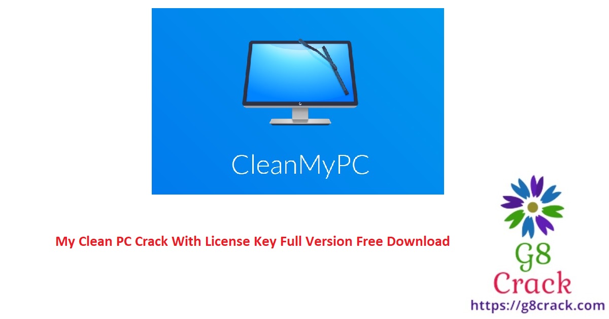 my-clean-pc-crack-with-license-key-full-version-free-download