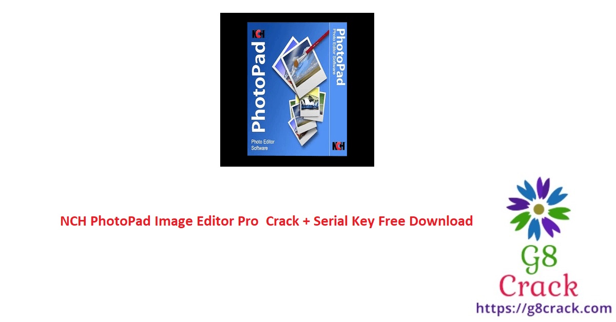 nch-photopad-image-editor-pro-crack-serial-key-free-download