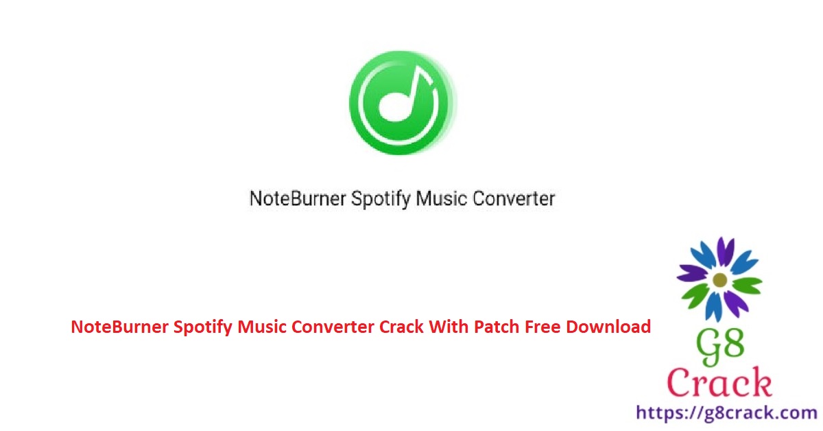 noteburner-spotify-music-converter-crack-with-patch-free-download
