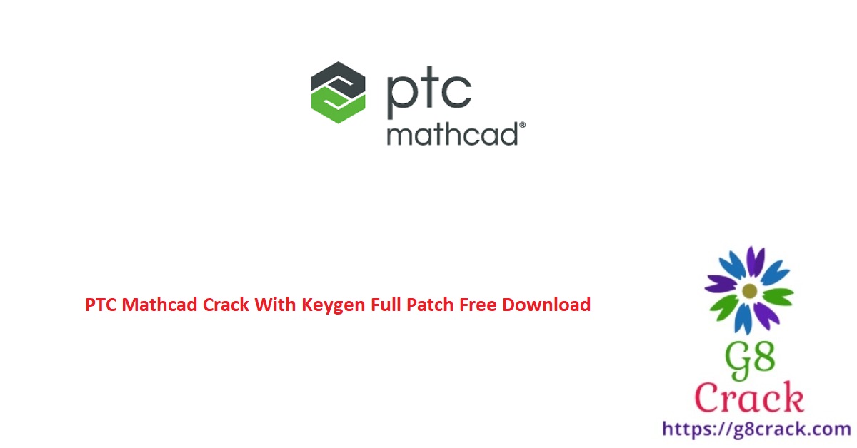 ptc-mathcad-crack-with-keygen-full-patch-free-download