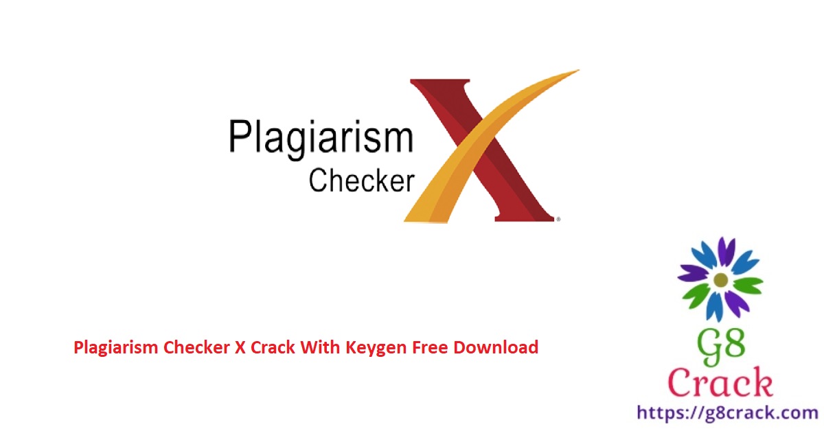 plagiarism-checker-x-crack-with-keygen-free-download