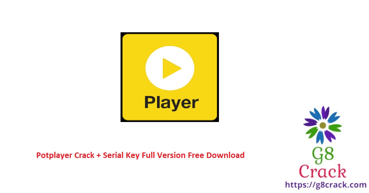 potplayer-crack-serial-key-full-version-free-download
