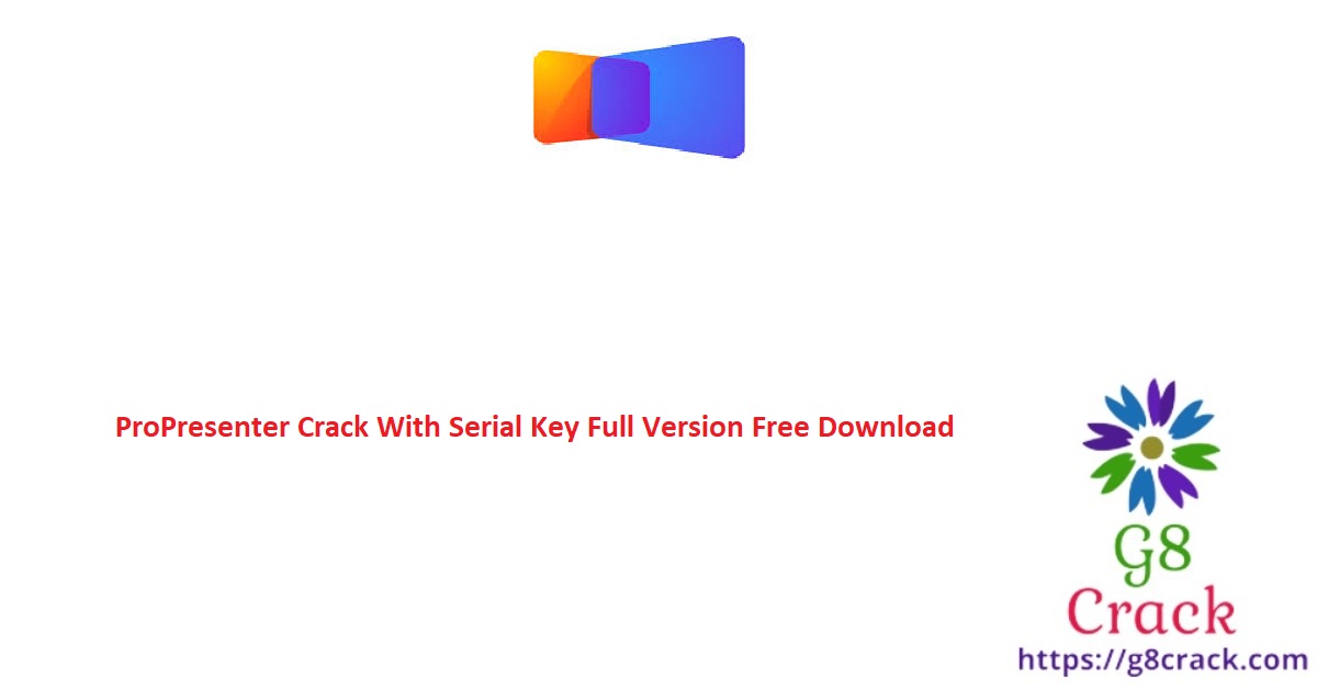 propresenter-crack-with-serial-key-full-version-free-download
