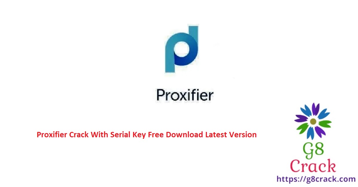 proxifier-crack-with-serial-key-free-download-latest-version