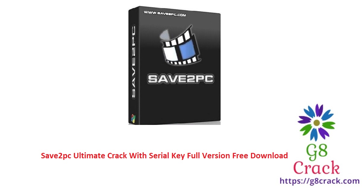 save2pc-ultimate-crack-with-serial-key-full-version-free-download