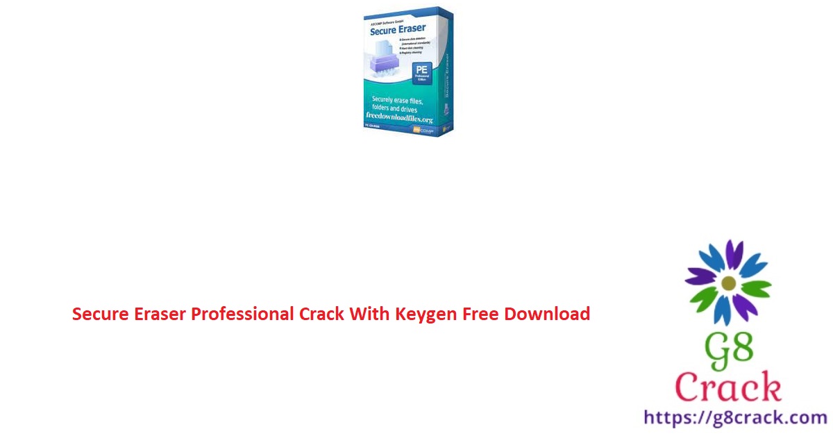 secure-eraser-professional-crack-with-keygen-free-download