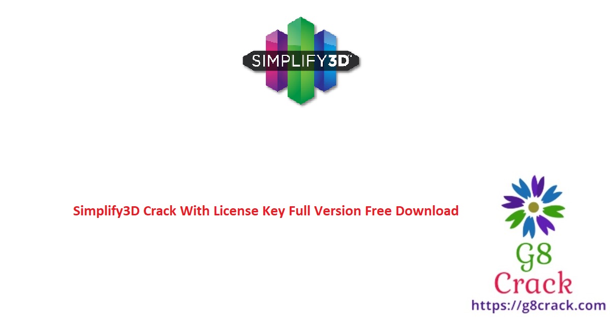simplify3d-crack-with-license-key-full-version-free-download