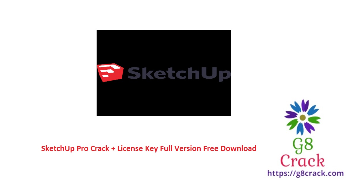 sketchup-pro-crack-license-key-full-version-free-download