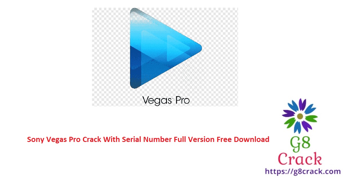 sony-vegas-pro-crack-with-serial-number-full-version-free-download