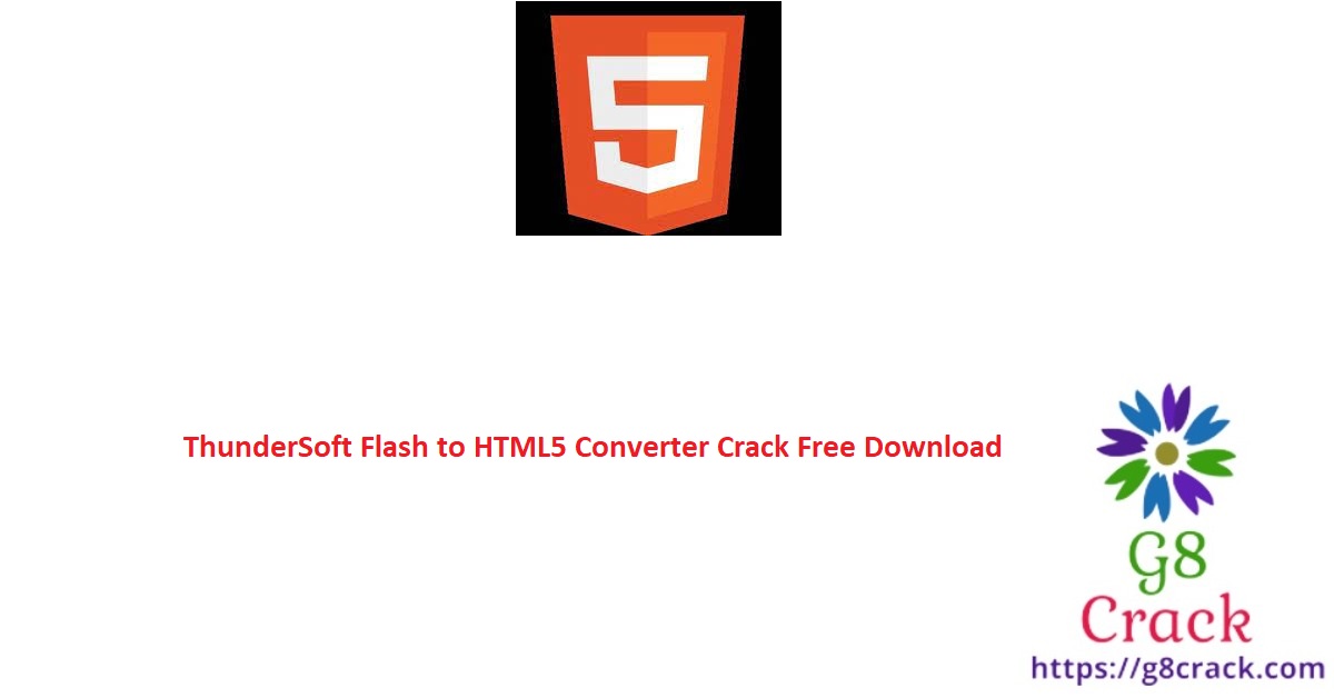 thundersoft-flash-to-html5-converter-crack-free-download