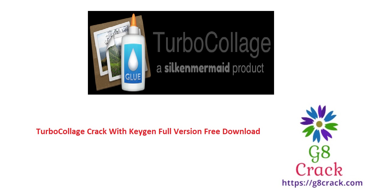 turbocollage-crack-with-keygen-full-version-free-download