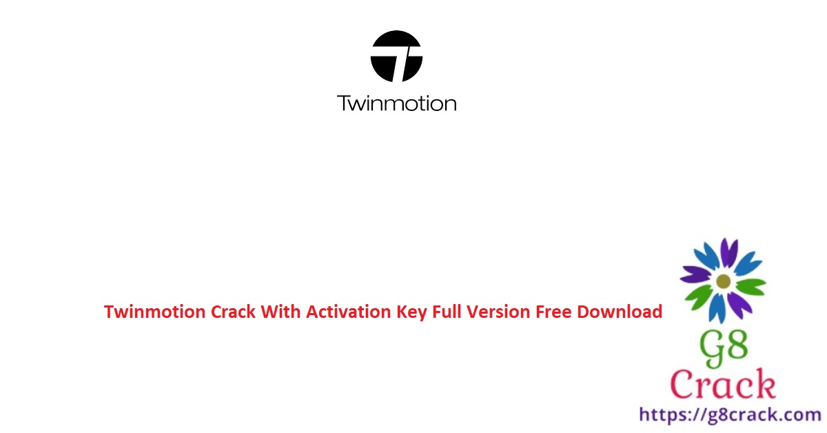 twinmotion-crack-with-activation-key-full-version-free-download