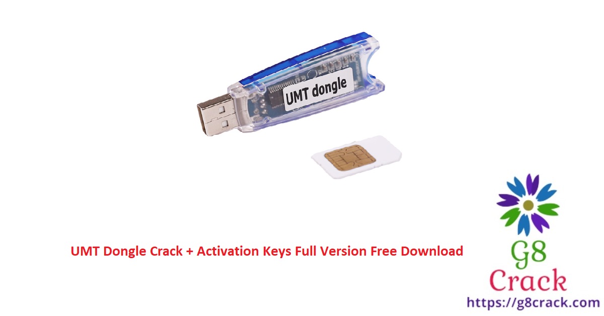 umt-dongle-crack-activation-keys-full-version-free-download