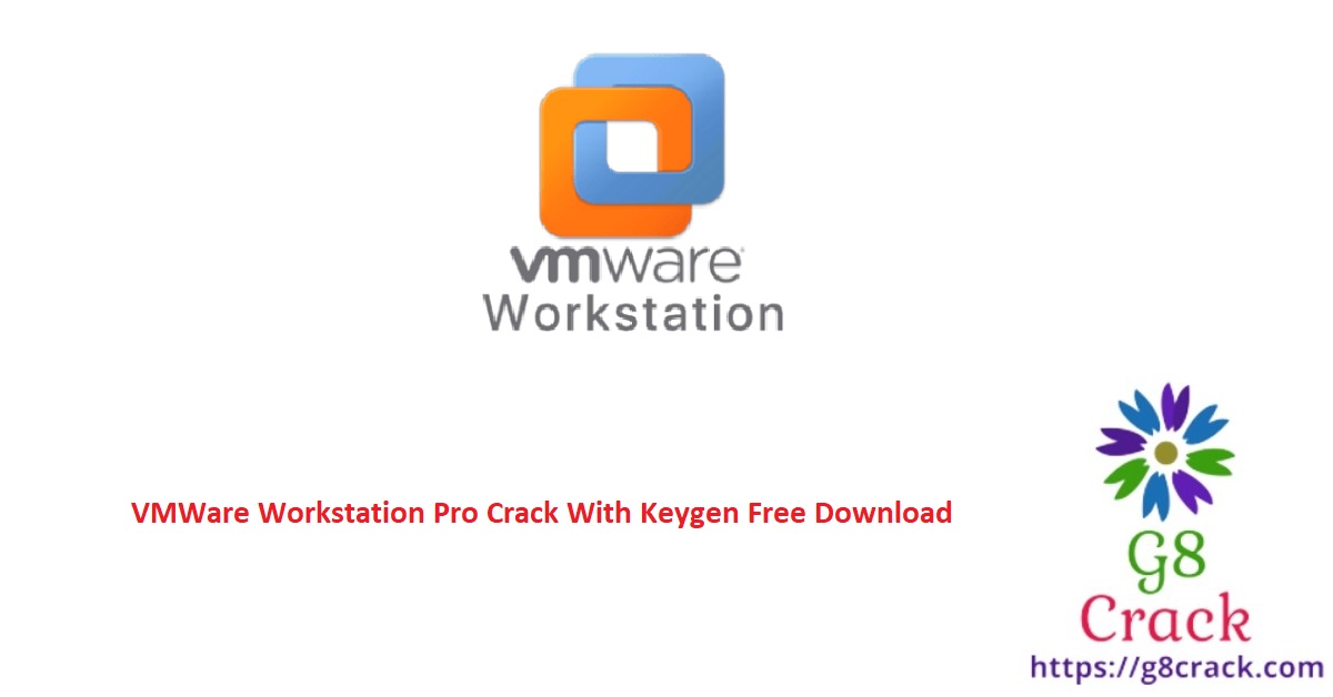 vmware-workstation-pro-crack-with-keygen-free-download