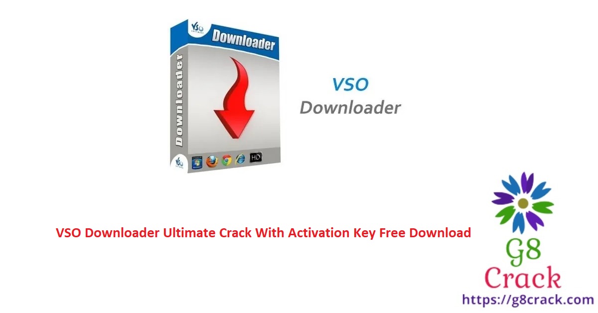 vso-downloader-ultimate-crack-with-activation-key-free-download