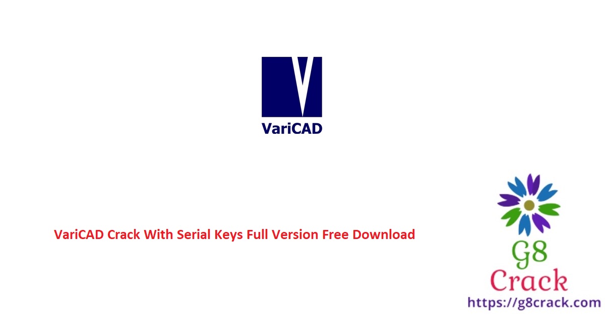 varicad-crack-with-serial-keys-full-version-free-download