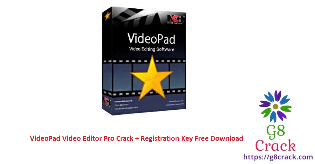 videopad-video-editor-pro-crack-registration-key-free-download