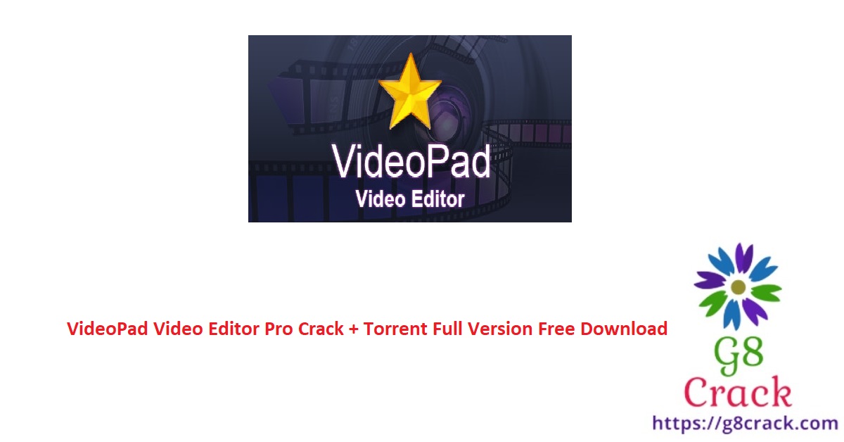 videopad-video-editor-pro-crack-torrent-full-version-free-download
