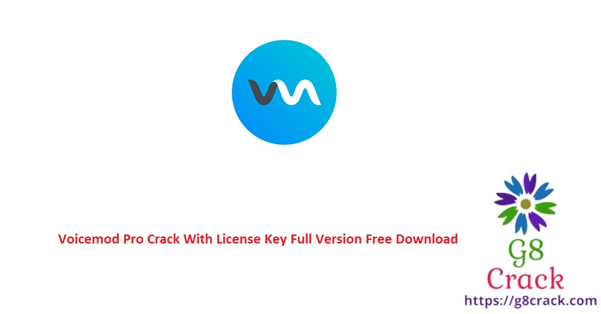 voicemod-pro-crack-with-license-key-full-version-free-download