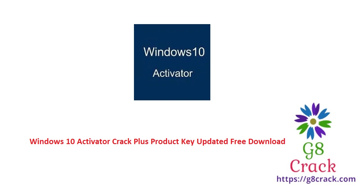 windows-10-activator-crack-plus-product-key-updated-free-download