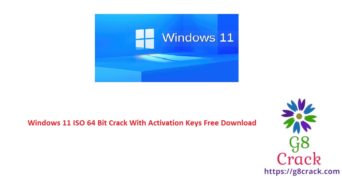 windows-11-iso-64-bit-crack-with-activation-keys-free-download