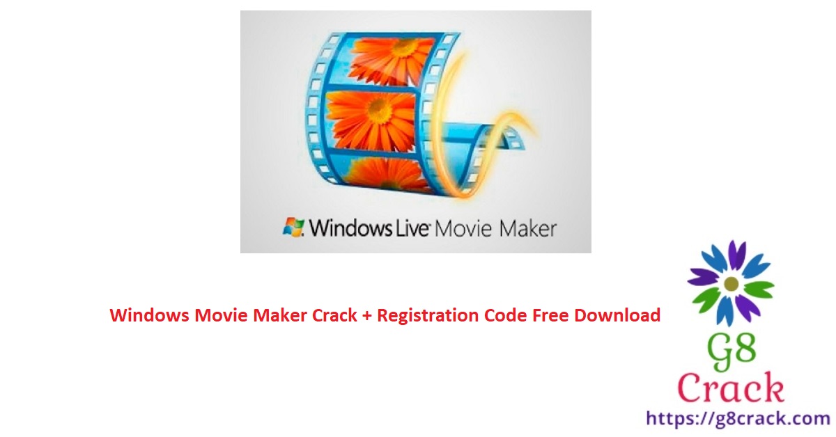 windows-movie-maker-crack-registration-code-free-download-2