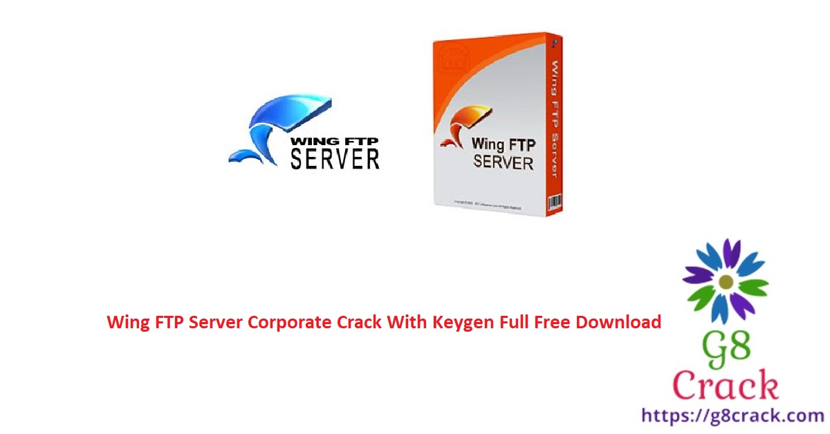wing-ftp-server-corporate-crack-with-keygen-full-free-download
