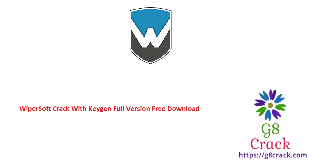 wipersoft-crack-with-keygen-full-version-free-download