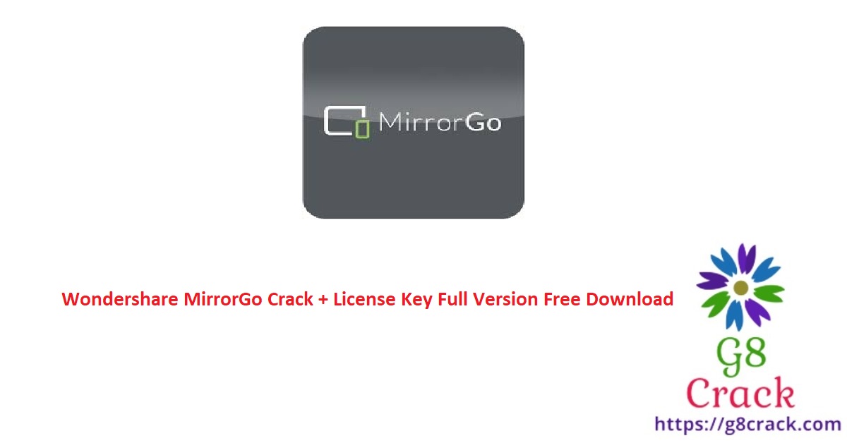 wondershare-mirrorgo-crack-license-key-full-version-free-download