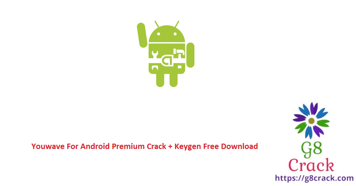 youwave-for-android-premium-crack-keygen-free-download