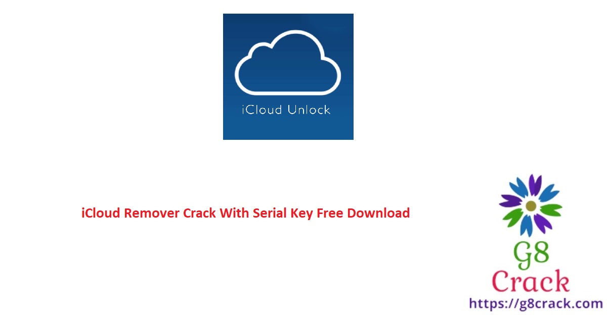 icloud-remover-crack-with-serial-key-free-download