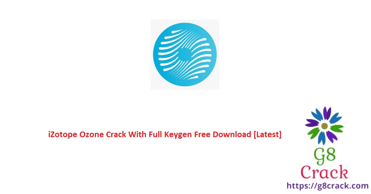 izotope-ozone-crack-with-full-keygen-free-download-latest