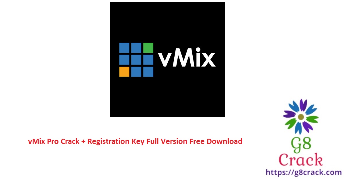 vmix-pro-crack-registration-key-full-version-free-download