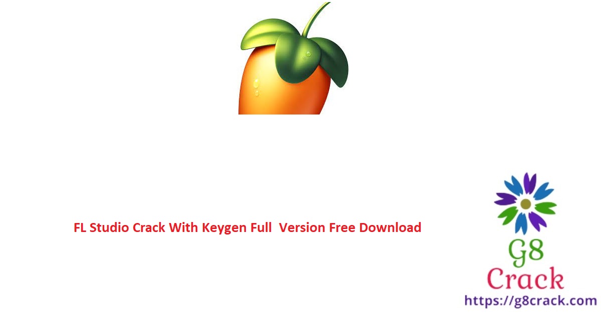 fl-studio-crack-with-keygen-full-version-free-download-3