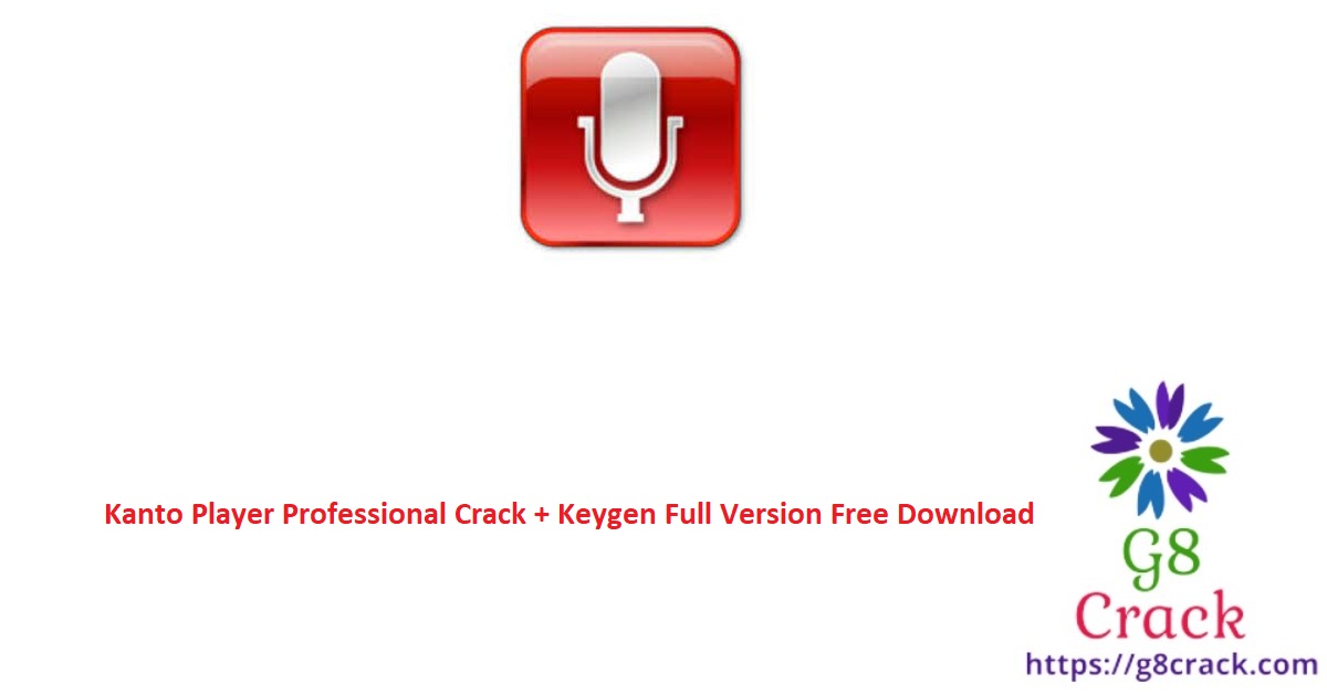 kanto-player-professional-crack-keygen-full-version-free-download