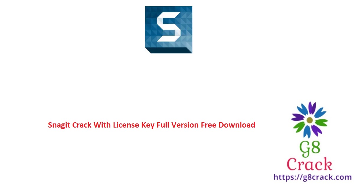 snagit-crack-with-license-key-full-version-free-download-2