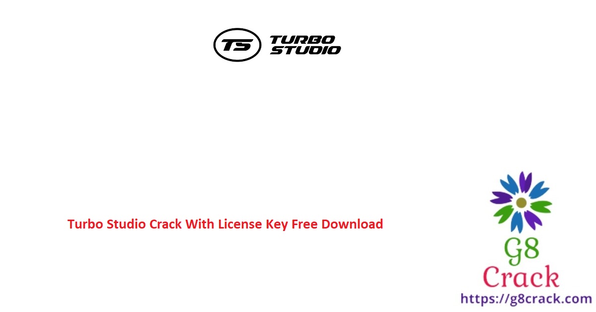 turbo-studio-crack-with-license-key-free-download