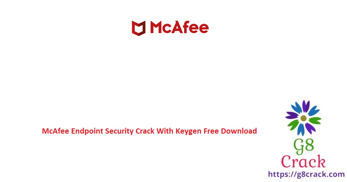 mcafee-endpoint-security-crack-with-keygen-free-download